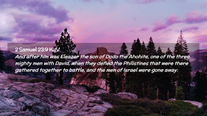 Picture 02 - 2 Samuel 23:9 KJV Desktop Wallpaper - And after him was Eleazar the son of Dodo the - Desktop Bible Verse Wallpaper