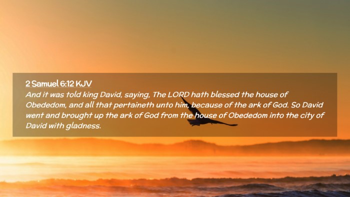 Picture 02 - 2 Samuel 6:12 KJV Desktop Wallpaper - And it was told king David, saying, The LORD hath - Desktop Bible Verse Wallpaper