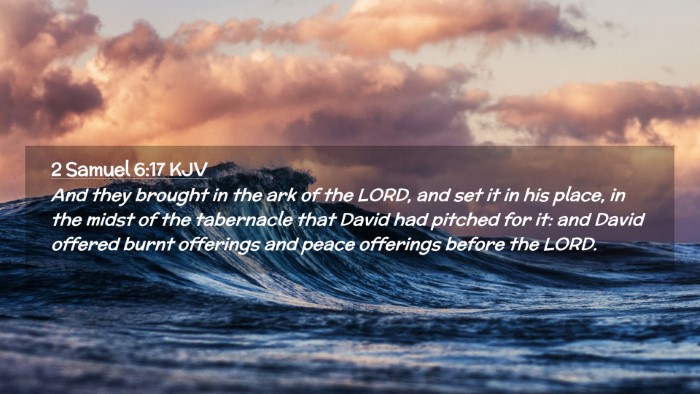 Picture 02 - 2 Samuel 6:17 KJV Desktop Wallpaper - And they brought in the ark of the LORD, and set - Desktop Bible Verse Wallpaper