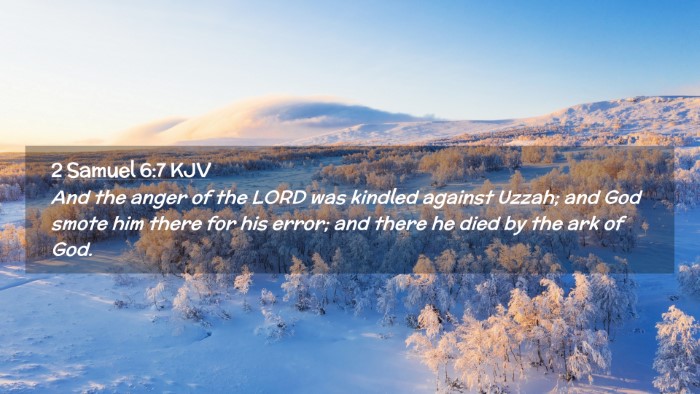 Picture 02 - 2 Samuel 6:7 KJV Desktop Wallpaper - And the anger of the LORD was kindled against - Desktop Bible Verse Wallpaper