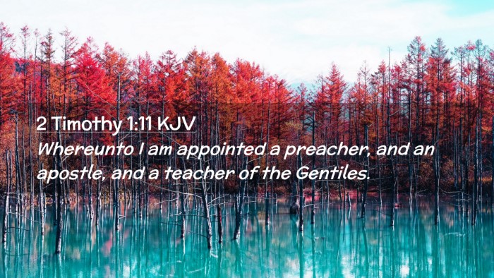 Picture 02 - 2 Timothy 1:11 KJV Desktop Wallpaper - Whereunto I am appointed a preacher, and an - Desktop Bible Verse Wallpaper