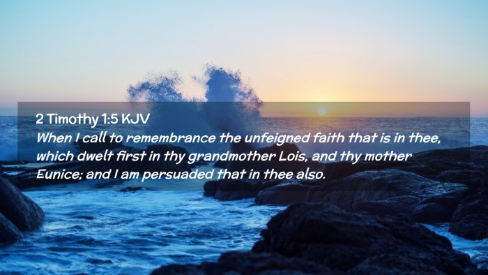 Picture 02 - 2 Timothy 1:5 KJV Desktop Wallpaper - When I call to remembrance the unfeigned faith - Desktop Bible Verse Wallpaper