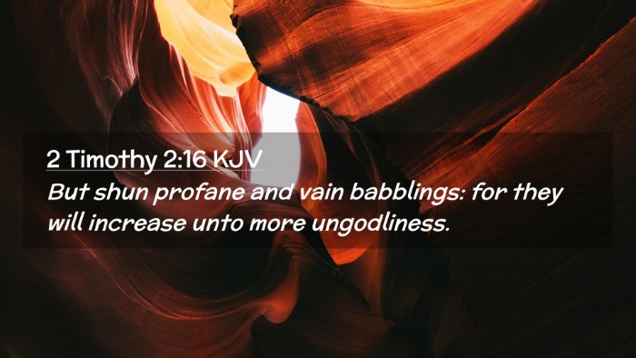 Picture 02 - 2 Timothy 2:16 KJV Desktop Wallpaper - But shun profane and vain babblings: for they - Desktop Bible Verse Wallpaper