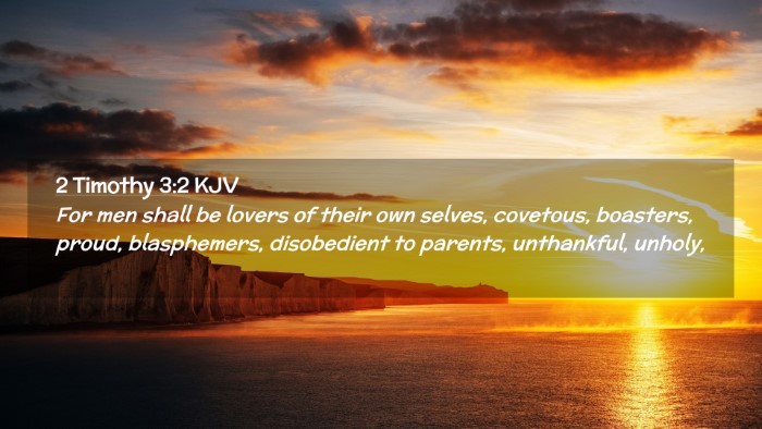 Picture 02 - 2 Timothy 3:2 KJV Desktop Wallpaper - For men shall be lovers of their own selves, - Desktop Bible Verse Wallpaper