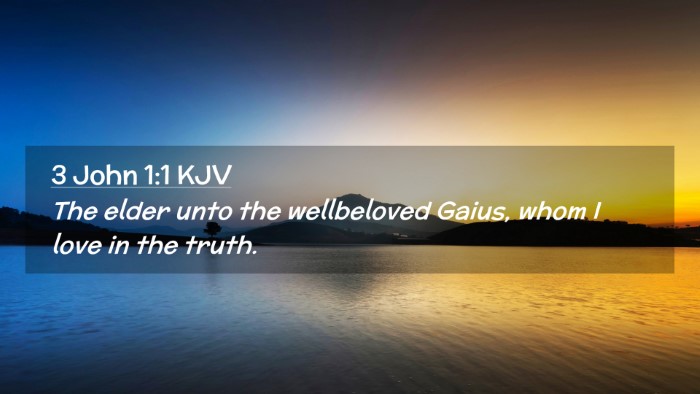 Picture 02 - 3 John 1:1 KJV Desktop Wallpaper - The elder unto the wellbeloved Gaius, whom I love - Desktop Bible Verse Wallpaper