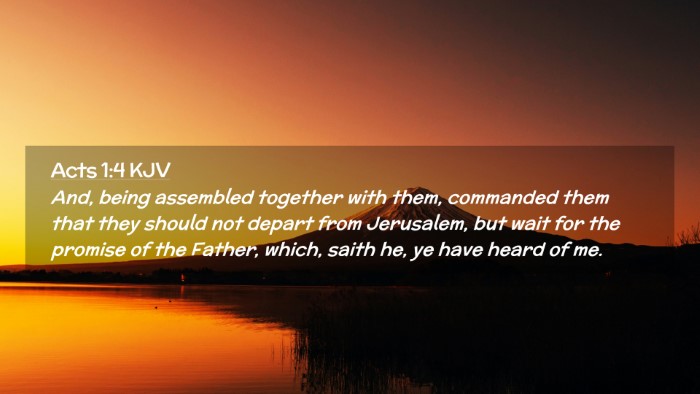 Picture 02 - Acts 1:4 KJV Desktop Wallpaper - And, being assembled together with them, - Desktop Bible Verse Wallpaper