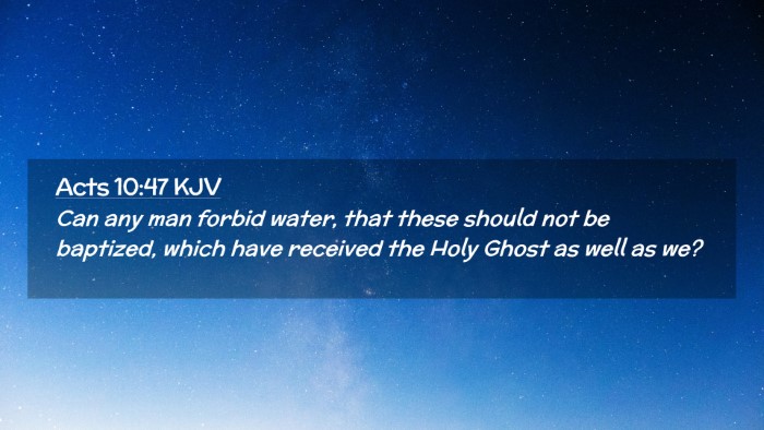 Picture 02 - Acts 10:47 KJV Desktop Wallpaper - Can any man forbid water, that these should not - Desktop Bible Verse Wallpaper
