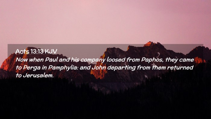 Picture 02 - Acts 13:13 KJV Desktop Wallpaper - Now when Paul and his company loosed from Paphos, - Desktop Bible Verse Wallpaper
