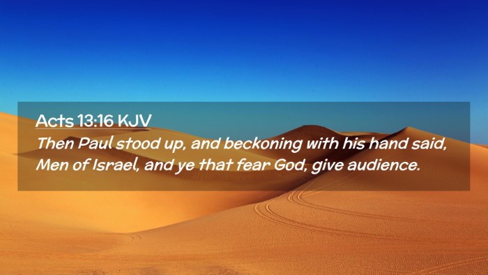 Picture 02 - Acts 13:16 KJV Desktop Wallpaper - Then Paul stood up, and beckoning with his hand - Desktop Bible Verse Wallpaper