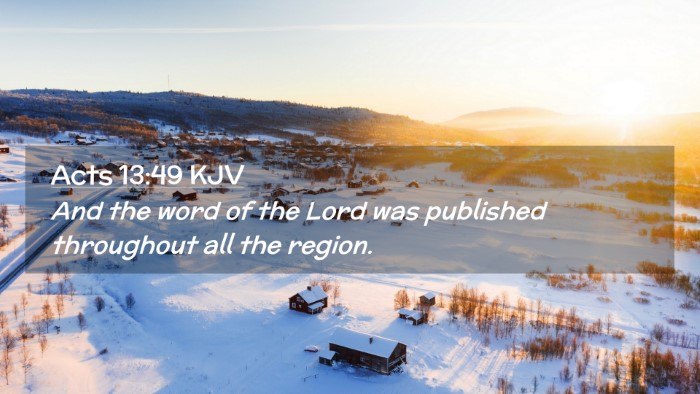 Picture 02 - Acts 13:49 KJV Desktop Wallpaper - And the word of the Lord was published throughout - Desktop Bible Verse Wallpaper