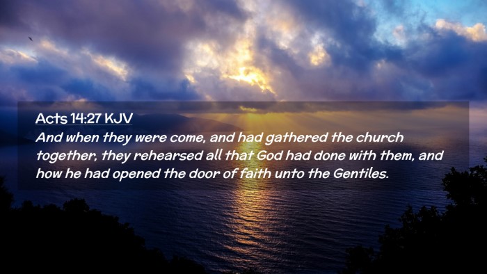 Picture 02 - Acts 14:27 KJV Desktop Wallpaper - And when they were come, and had gathered the - Desktop Bible Verse Wallpaper