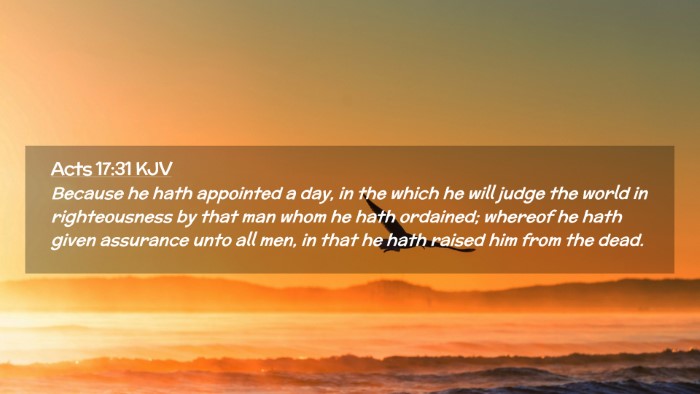 Picture 02 - Acts 17:31 KJV Desktop Wallpaper - Because he hath appointed a day, in the which he - Desktop Bible Verse Wallpaper
