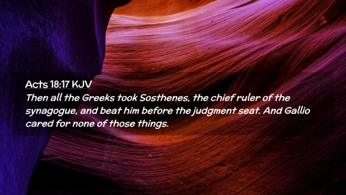 Picture 02 - Acts 18:17 KJV Desktop Wallpaper - Then all the Greeks took Sosthenes, the chief - Desktop Bible Verse Wallpaper