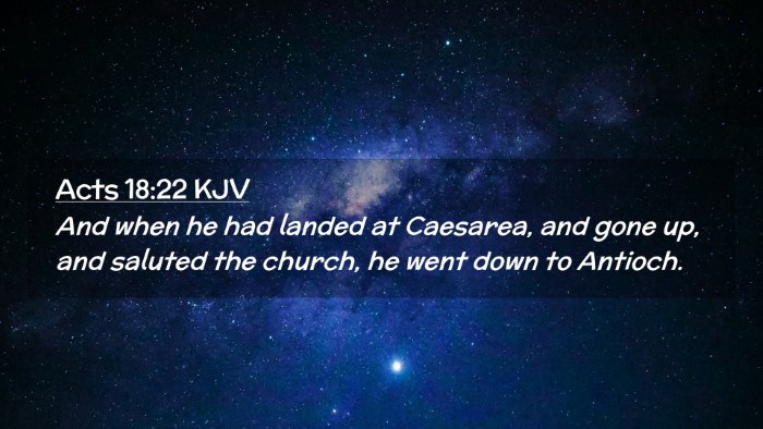 Picture 02 - Acts 18:22 KJV Desktop Wallpaper - And when he had landed at Caesarea, and gone up, - Desktop Bible Verse Wallpaper