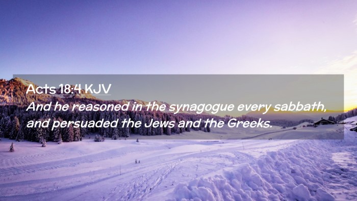 Picture 02 - Acts 18:4 KJV Desktop Wallpaper - And he reasoned in the synagogue every sabbath, - Desktop Bible Verse Wallpaper