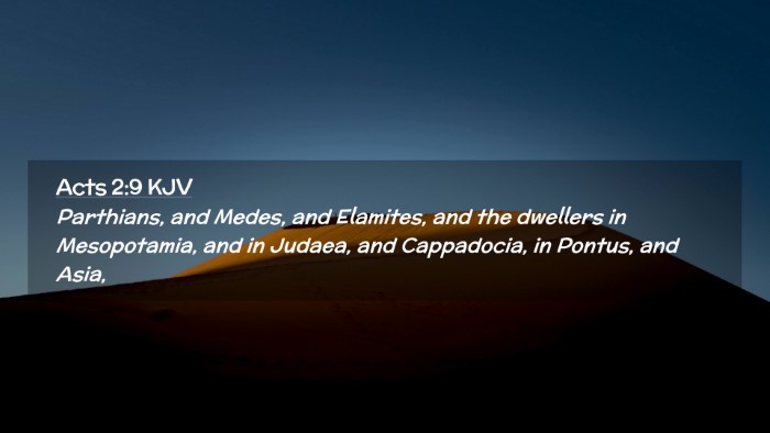 Picture 02 - Acts 2:9 KJV Desktop Wallpaper - Parthians, and Medes, and Elamites, and the - Desktop Bible Verse Wallpaper
