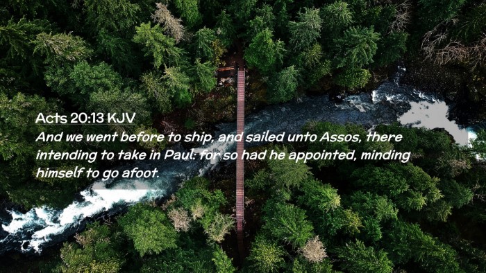 Picture 02 - Acts 20:13 KJV Desktop Wallpaper - And we went before to ship, and sailed unto - Desktop Bible Verse Wallpaper