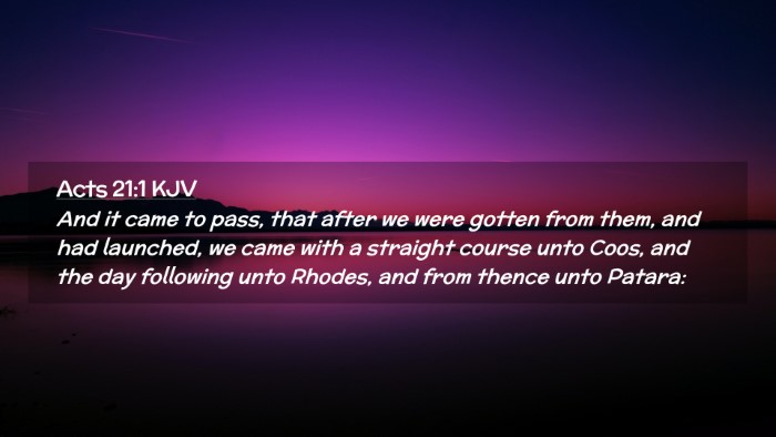 Picture 02 - Acts 21:1 KJV Desktop Wallpaper - And it came to pass, that after we were gotten - Desktop Bible Verse Wallpaper