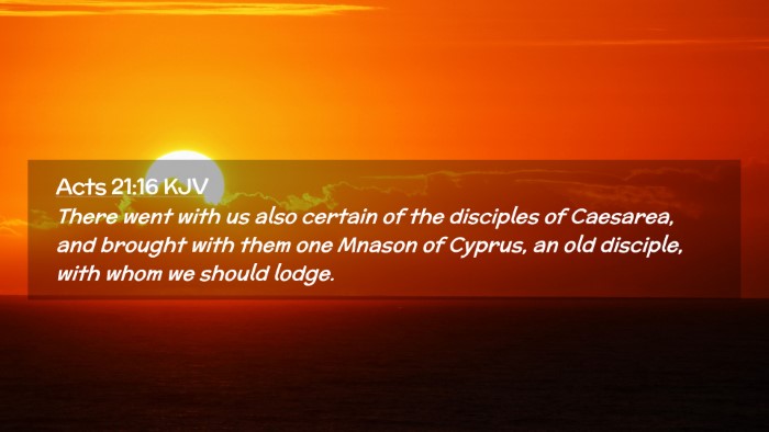 Picture 02 - Acts 21:16 KJV Desktop Wallpaper - There went with us also certain of the disciples - Desktop Bible Verse Wallpaper