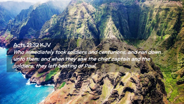 Picture 02 - Acts 21:32 KJV Desktop Wallpaper - Who immediately took soldiers and centurions, and - Desktop Bible Verse Wallpaper
