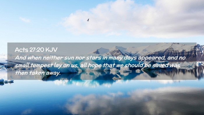 Picture 02 - Acts 27:20 KJV Desktop Wallpaper - And when neither sun nor stars in many days - Desktop Bible Verse Wallpaper