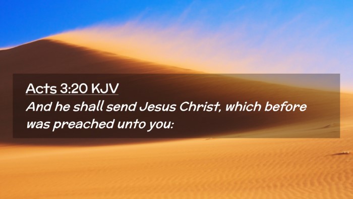 Picture 02 - Acts 3:20 KJV Desktop Wallpaper - And he shall send Jesus Christ, which before was - Desktop Bible Verse Wallpaper