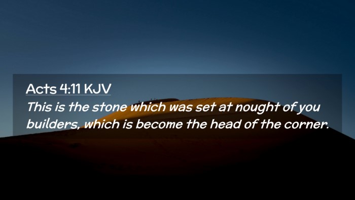Picture 02 - Acts 4:11 KJV Desktop Wallpaper - This is the stone which was set at nought of you - Desktop Bible Verse Wallpaper