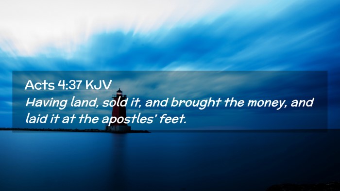 Picture 02 - Acts 4:37 KJV Desktop Wallpaper - Having land, sold it, and brought the money, and - Desktop Bible Verse Wallpaper