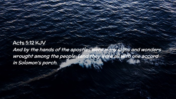 Picture 02 - Acts 5:12 KJV Desktop Wallpaper - And by the hands of the apostles were many signs - Desktop Bible Verse Wallpaper