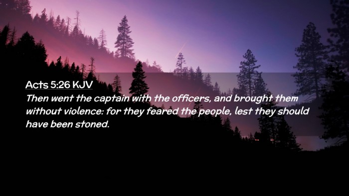 Picture 02 - Acts 5:26 KJV Desktop Wallpaper - Then went the captain with the officers, and - Desktop Bible Verse Wallpaper