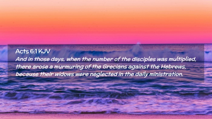 Picture 02 - Acts 6:1 KJV Desktop Wallpaper - And in those days, when the number of the - Desktop Bible Verse Wallpaper