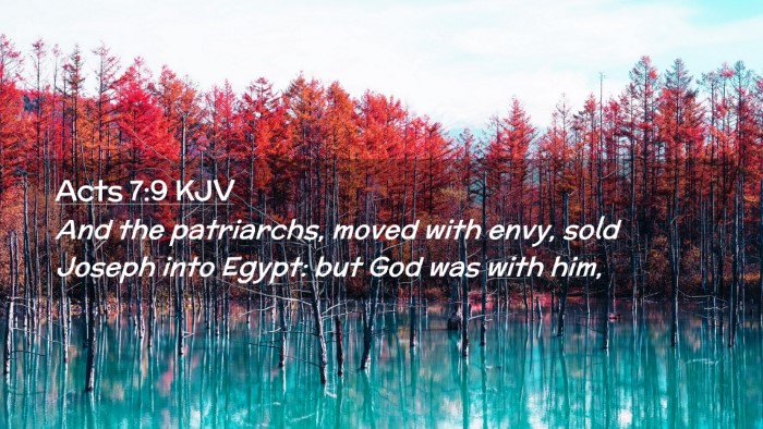 Picture 02 - Acts 7:9 KJV Desktop Wallpaper - And the patriarchs, moved with envy, sold Joseph - Desktop Bible Verse Wallpaper