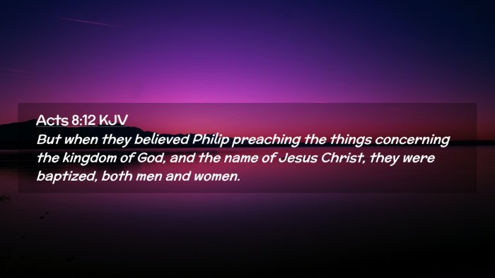 Picture 02 - Acts 8:12 KJV Desktop Wallpaper - But when they believed Philip preaching the - Desktop Bible Verse Wallpaper