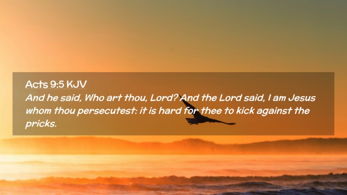 Picture 02 - Acts 9:5 KJV Desktop Wallpaper - And he said, Who art thou, Lord? And the Lord - Desktop Bible Verse Wallpaper