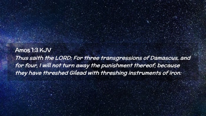 Picture 02 - Amos 1:3 KJV Desktop Wallpaper - Thus saith the LORD; For three transgressions of - Desktop Bible Verse Wallpaper