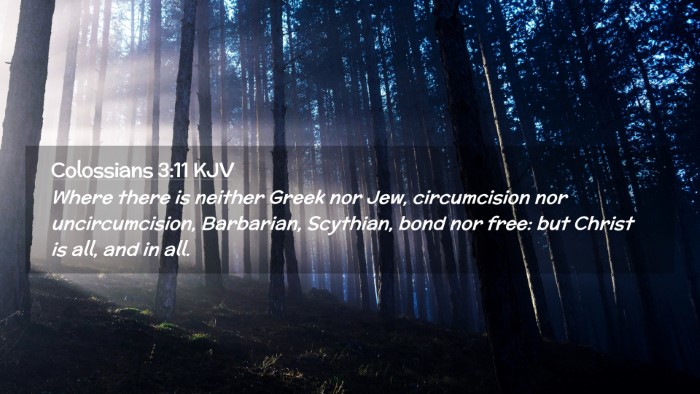 Picture 02 - Colossians 3:11 KJV Desktop Wallpaper - Where there is neither Greek nor Jew, - Desktop Bible Verse Wallpaper