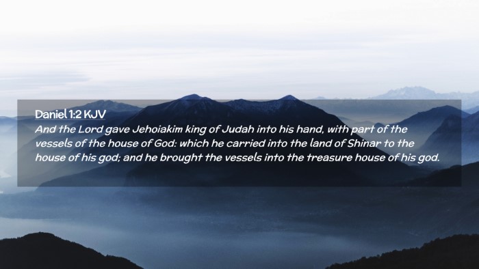 Picture 02 - Daniel 1:2 KJV Desktop Wallpaper - And the Lord gave Jehoiakim king of Judah into - Desktop Bible Verse Wallpaper