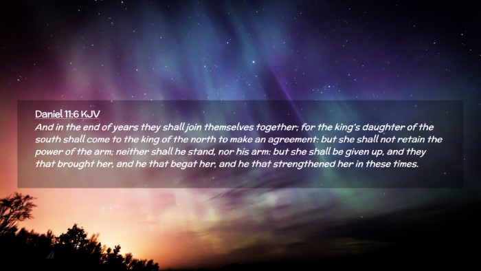 Picture 02 - Daniel 11:6 KJV Desktop Wallpaper - And in the end of years they shall join - Desktop Bible Verse Wallpaper