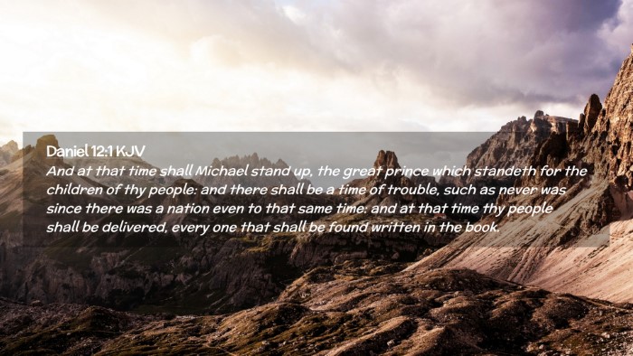 Picture 02 - Daniel 12:1 KJV Desktop Wallpaper - And at that time shall Michael stand up, the - Desktop Bible Verse Wallpaper