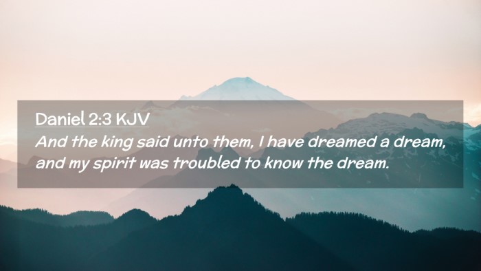 Picture 02 - Daniel 2:3 KJV Desktop Wallpaper - And the king said unto them, I have dreamed a - Desktop Bible Verse Wallpaper
