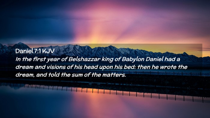 Picture 02 - Daniel 7:1 KJV Desktop Wallpaper - In the first year of Belshazzar king of Babylon - Desktop Bible Verse Wallpaper
