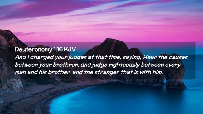 Picture 02 - Deuteronomy 1:16 KJV Desktop Wallpaper - And I charged your judges at that time, saying, - Desktop Bible Verse Wallpaper