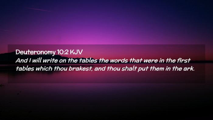Picture 02 - Deuteronomy 10:2 KJV Desktop Wallpaper - And I will write on the tables the words that - Desktop Bible Verse Wallpaper