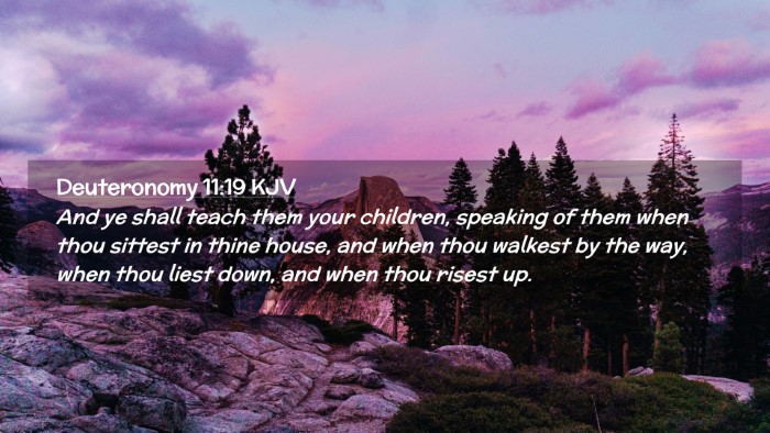 Picture 02 - Deuteronomy 11:19 KJV Desktop Wallpaper - And ye shall teach them your children, speaking - Desktop Bible Verse Wallpaper