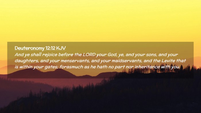 Picture 02 - Deuteronomy 12:12 KJV Desktop Wallpaper - And ye shall rejoice before the LORD your God, - Desktop Bible Verse Wallpaper