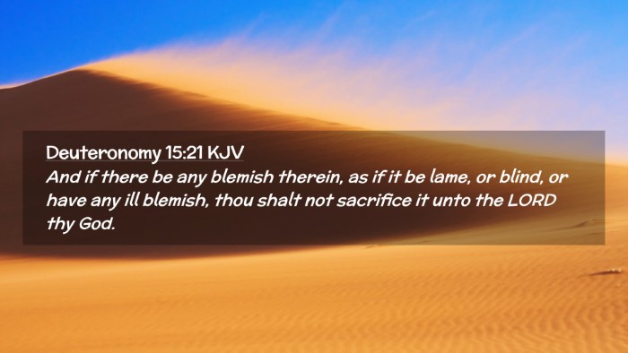 Picture 02 - Deuteronomy 15:21 KJV Desktop Wallpaper - And if there be any blemish therein, as if it be - Desktop Bible Verse Wallpaper