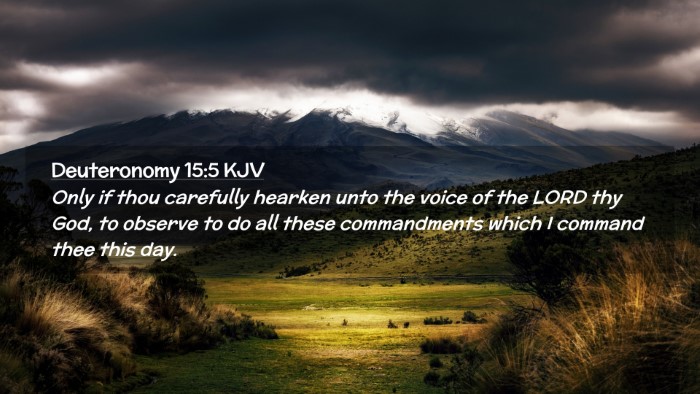 Picture 02 - Deuteronomy 15:5 KJV Desktop Wallpaper - Only if thou carefully hearken unto the voice of - Desktop Bible Verse Wallpaper