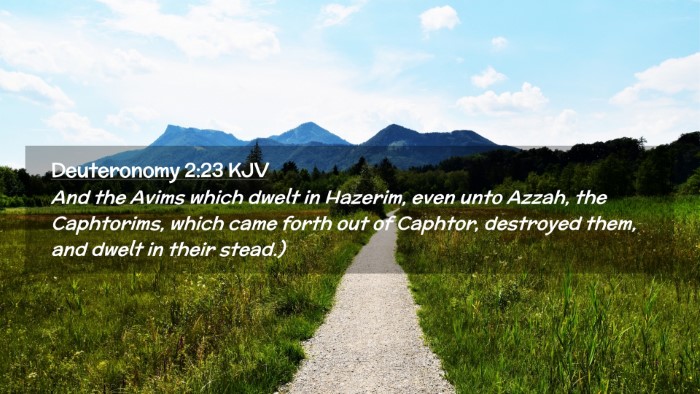 Picture 02 - Deuteronomy 2:23 KJV Desktop Wallpaper - And the Avims which dwelt in Hazerim, even unto - Desktop Bible Verse Wallpaper