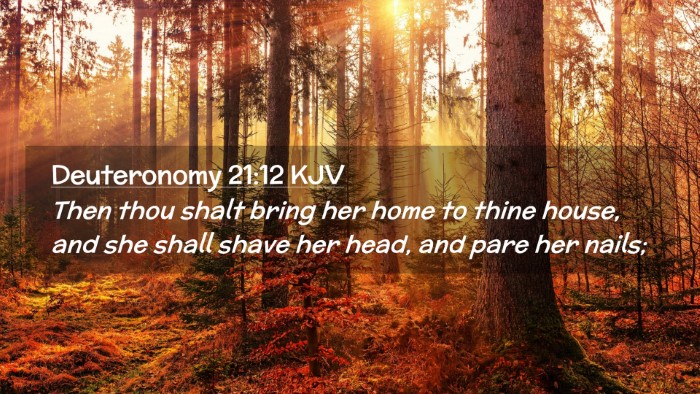 Picture 02 - Deuteronomy 21:12 KJV Desktop Wallpaper - Then thou shalt bring her home to thine house, - Desktop Bible Verse Wallpaper