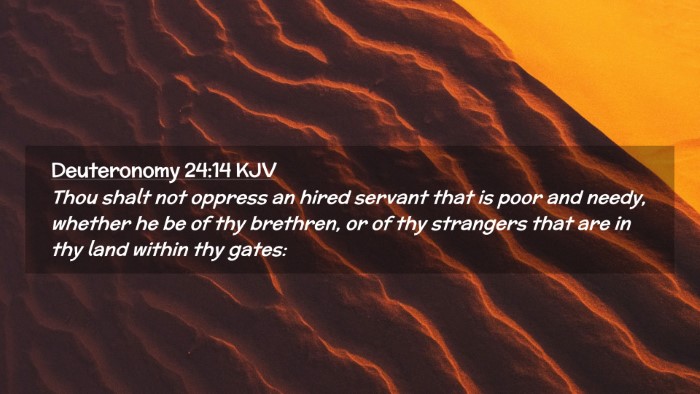 Picture 02 - Deuteronomy 24:14 KJV Desktop Wallpaper - Thou shalt not oppress an hired servant that is - Desktop Bible Verse Wallpaper